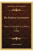 The Railway Locomotive