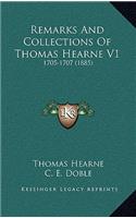 Remarks and Collections of Thomas Hearne V1