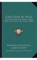 Chit-Chat By Puck