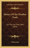 History Of The Woollen Trade