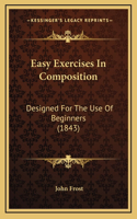Easy Exercises in Composition