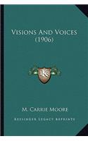 Visions And Voices (1906)