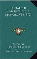 Plutarchi Chaeronensis Moralia V1 (1872)