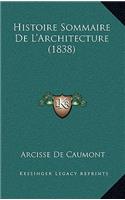 Histoire Sommaire De L'Architecture (1838): (French)