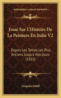 Essai Sur L'Histoire De La Peinture En Italie V2