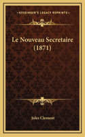 Le Nouveau Secretaire (1871)