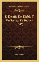 El Desafio Del Diablo Y Un Testigo De Bronce (1845)
