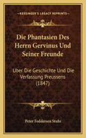 Phantasien Des Herrn Gervinus Und Seiner Freunde