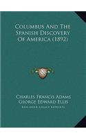 Columbus And The Spanish Discovery Of America (1892)