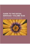Guide to the Social Services (Volume 58-60): (English)