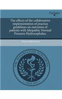 The Effects of the Collaborative Implementation of Practice Guidelines on Outcomes of Patients with Idiopathic Normal Pressure Hydrocephalus