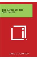 The Battle of the Alchemists