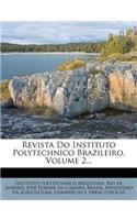 Revista Do Instituto Polytechnico Brazileiro, Volume 2...