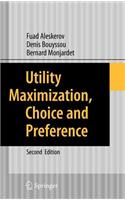 Utility Maximization, Choice and Preference