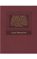 Dictionnaire Analogique & Etymologique Des Idiomes Meridionaux Qui Sont Parles Depuis Nice Jusqu'a Bayonne Et Depuis Les Pyrenees Jusqu'au Centre de L