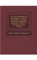 Les Encyclopedistes Et Les Femmes: Diderot, D'Alembert, Grimm, Helvetius, D'Holbach, Rousseau, Voltaire - Primary Source Edition