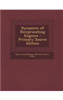 Dynamics of Reciprocating Engines: (English)