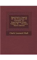Quantitative Aspects of the Evolution of Concepts: An Experimental Study, Volume 28...