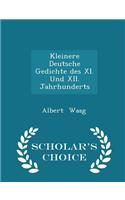 Kleinere Deutsche Gedichte Des XI. Und XII. Jahrhunderts - Scholar's Choice Edition: (English)