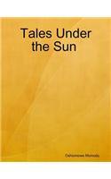 Tales Under the Sun