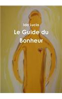 Le Guide Du Bonheur