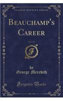 Beauchamp's Career, Vol. 2 of 3 (Classic Reprint)