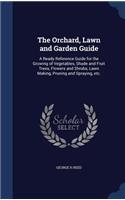 The Orchard, Lawn and Garden Guide