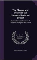 Classes and Orders of the Linnaean System of Botany