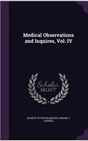 Medical Observations and Inquires, Vol. IV