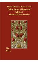 Man's Place in Nature and Other Essays (Illustrated Edition)