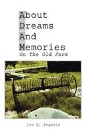 About Dreams And Memories On The Old Farm