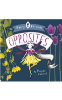 Fairy Friends: An Opposites Primer