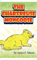 Chartreuse Mongoose: Another Grandpa Ed's Bedtime Storybook