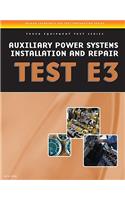 ASE Test Preparation - Auxiliary Power Systems Install and Repair E3