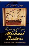 The Journey of Captain Michael Stanvic: (English)