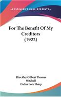 For the Benefit of My Creditors (1922)