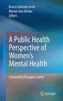 A Public Health Perspective of Women's Mental Health