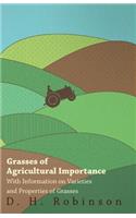 Grasses of Agricultural Importance - With Information on Varieties and Properties of Grasses