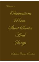 Observations, Poems, Short Stories & Songs