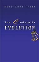 The Cinderella Evolution