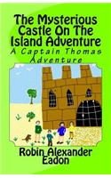The Mysterious Castle on the Island Adventure