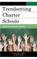 Trendsetting Charter Schools