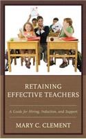 Retaining Effective Teachers