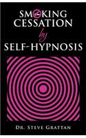 Smoking Cessation by Self-Hypnosis