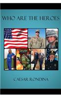 Who Are the Heroes