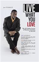 Live What You Love