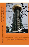 Something Spooky at the Sunsphere