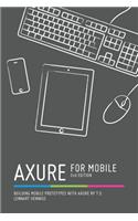 Axure for Mobile, Second Edition