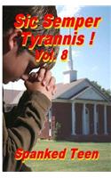 Sic Semper Tyrannis !, Volume 8
