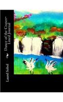Dance of the Cranes Lined Journal: (Fine Art Rainbow Journals Soli Deo Gloria)